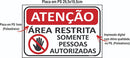 Placa Sinalização Área Restrita Aviso 30x20cm Ps 1mm