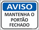 Placa Sinalização Mantenha O Portão Fechado 25x20cm Ps 1mm