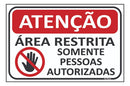 Placa Sinalização Área Restrita Aviso 30x20cm Ps 1mm